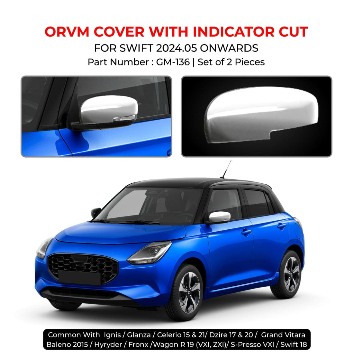 Chrome Finish ORVM Cover With Indicator Cut For Maruti Suzuki Swift - Model 2024 Onwards