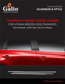 Window Frame Cover Lower for Maruti Suzuki Brezza